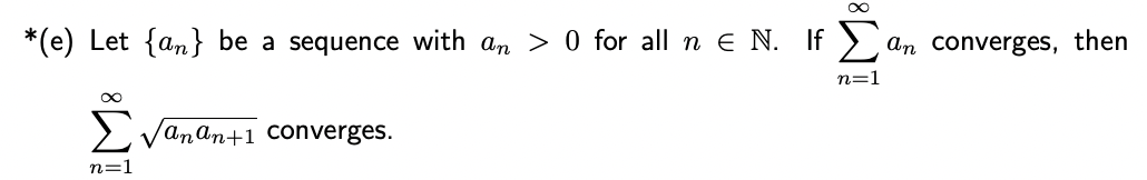 *(e) Let {an} be a sequence with an  style=