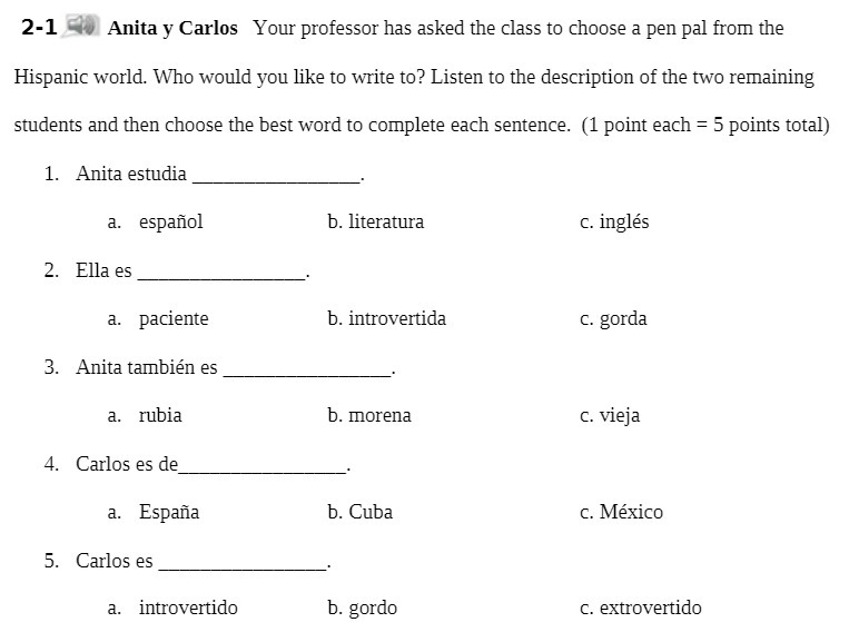 2-1 Anita y Carlos Your professor has asked the