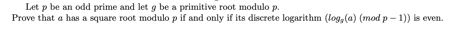 Let p be an odd prime and let g be a primitive