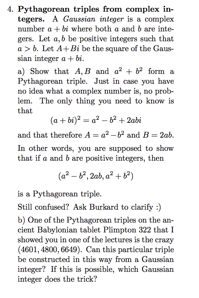 4. Pythagorean triples from complex in- tegers. A