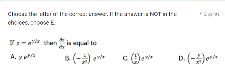 Choose the letter of the correct answer. If the