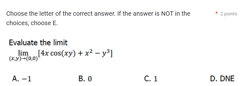 Choose the letter of the correct answer. If the