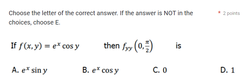Choose the letter of the correct answer. If the