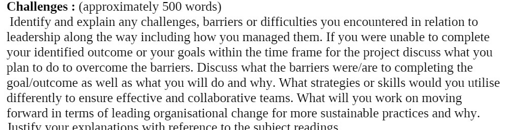 Challenges : (approximately 500 words) Identify