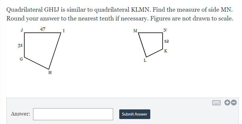 Quadrilateral IJKL is similar to quadrilateral