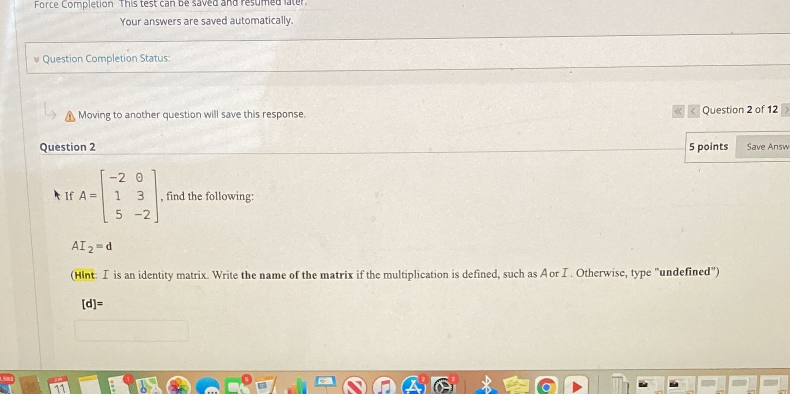 Force Completion This test can be saved and