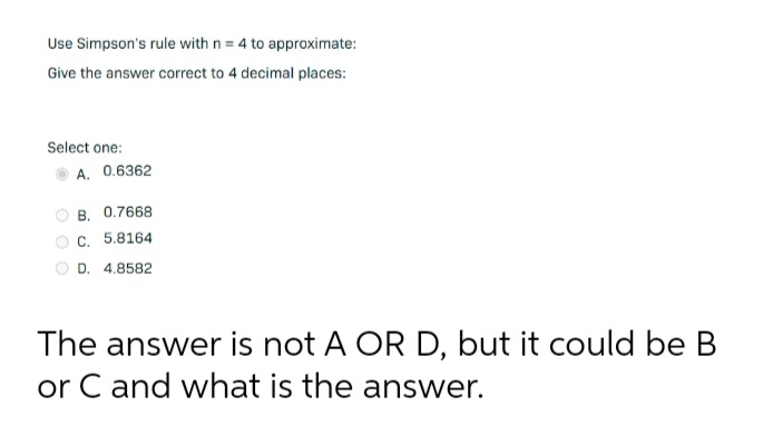 please do fast Use Simpson's rule with n = 4