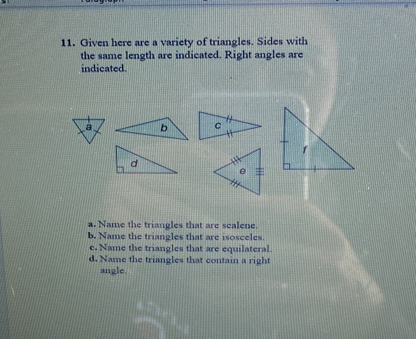 11. Given here are a variety of triangles. Sides