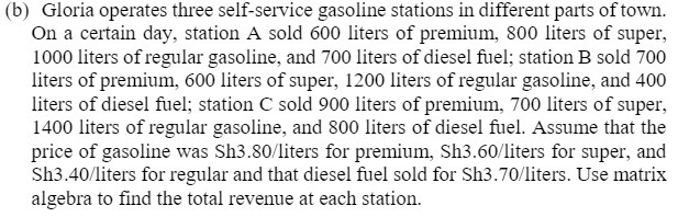 (b) Gloria operates three self-service gasoline