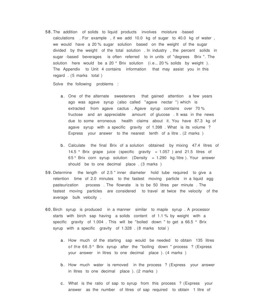 53.The addition of solids to liquid products