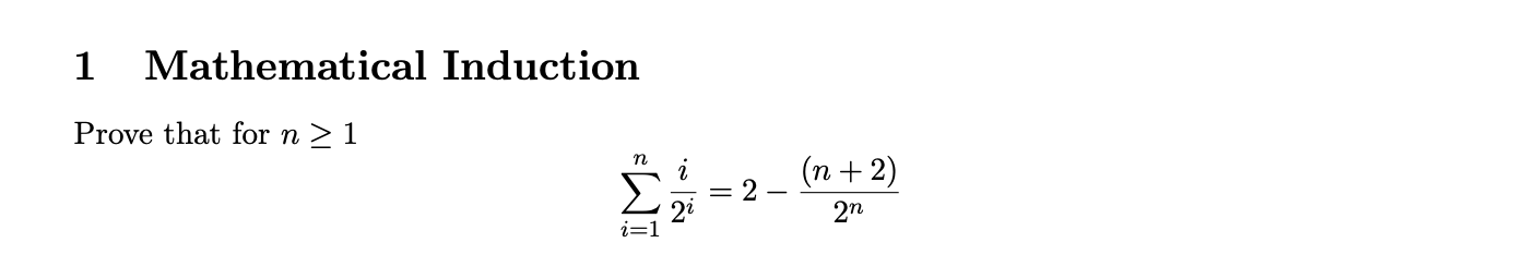 1 Mathematical Induction Prove that for n 2 1 n =