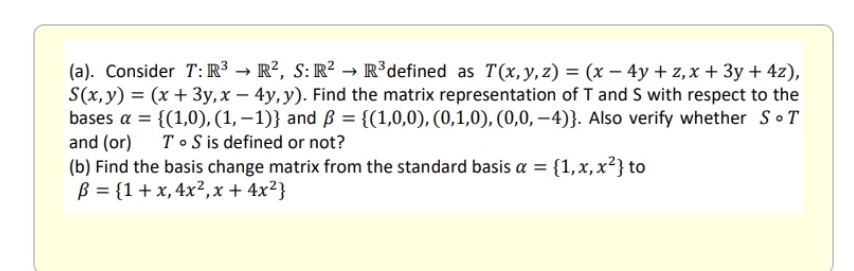 try fast as possible la}- Consider T: R3 4 R2,