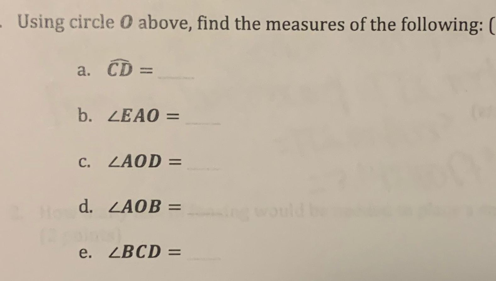 Using circle O above, find the measures of the