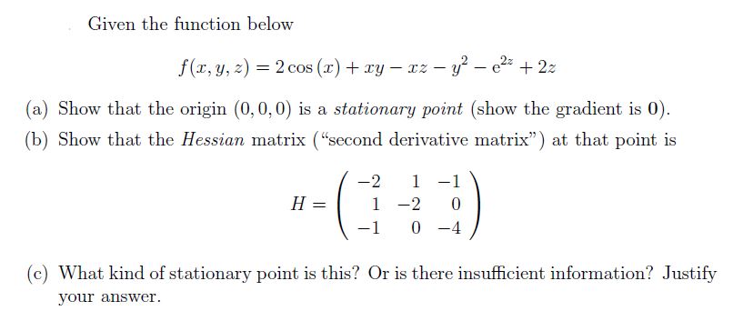 Linear Algebra Given the function below f(x, y,