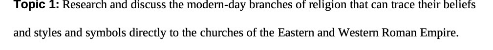 Topic 1: Research and discuss the modernday