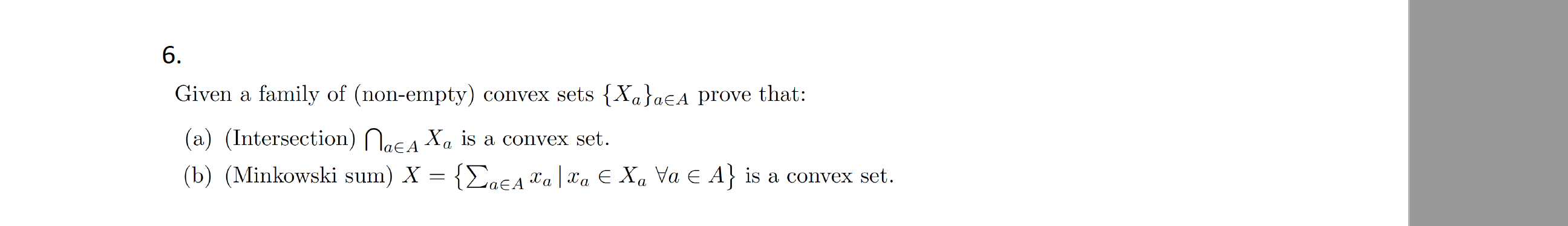 6. Given a family of (non-empty) convex sets {