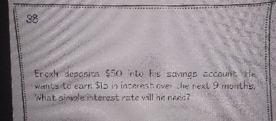 38 Enoxh deposits $50 into his savings account He