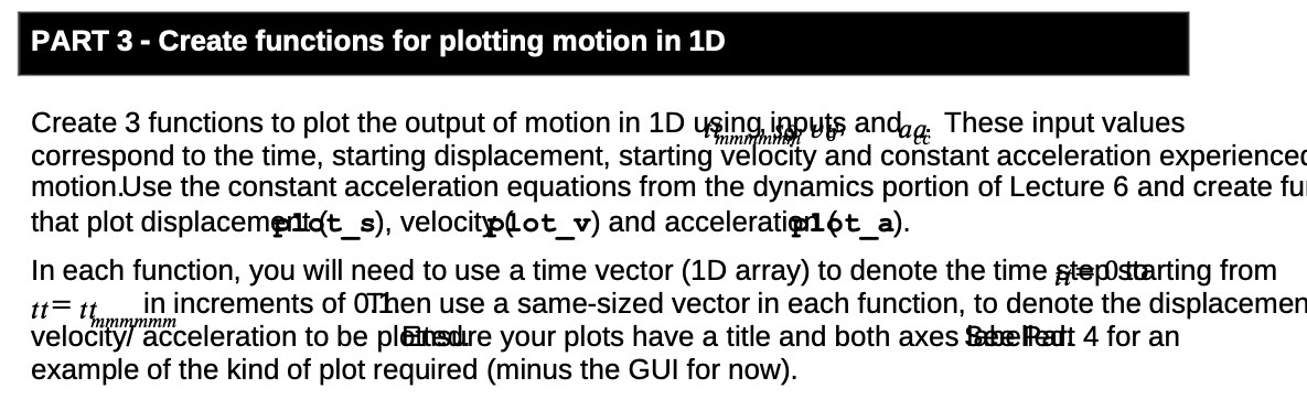 PART 3 - Create functions for plotting motion in