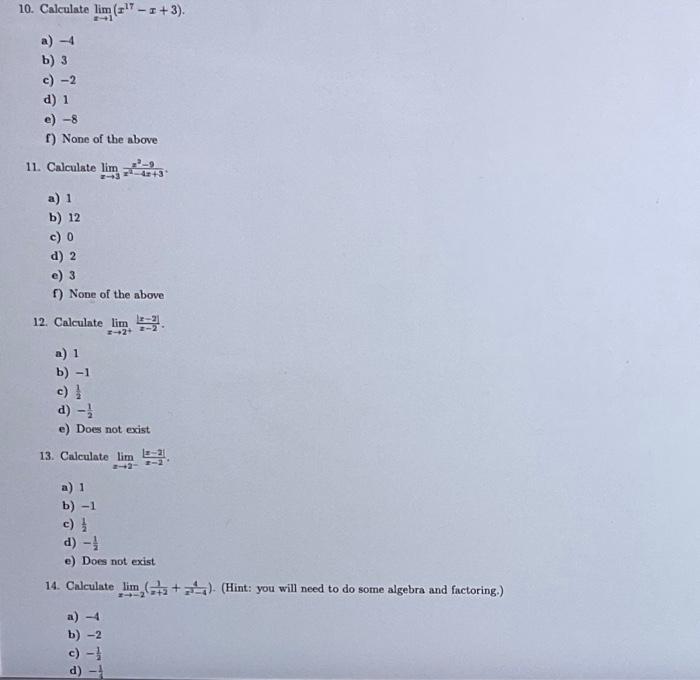 PLZ I NEED ALL SUBPARTS ASAP 10. Calculate lim