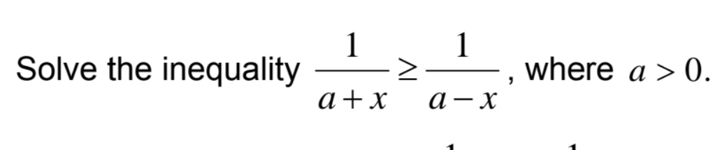 Advanced level maths Solve the inequality , where
