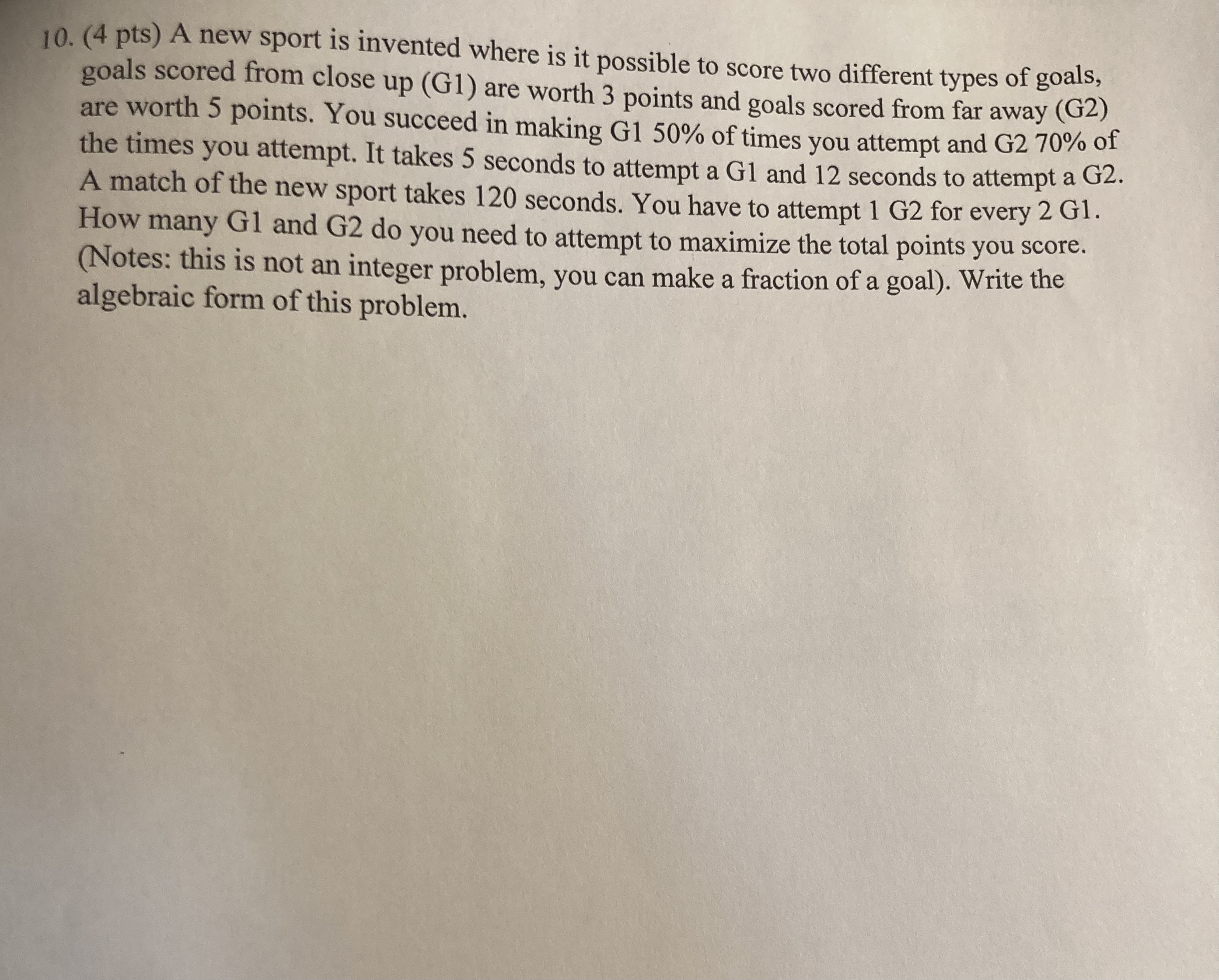 10. (4 pts) A new sport is invented where is it
