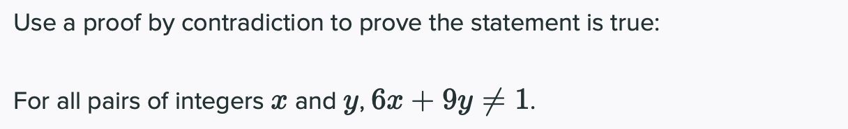 Use a proof by contradiction to prove the