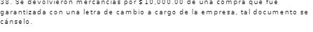 so. be devolvieron mercancies por s 10,U.UU de