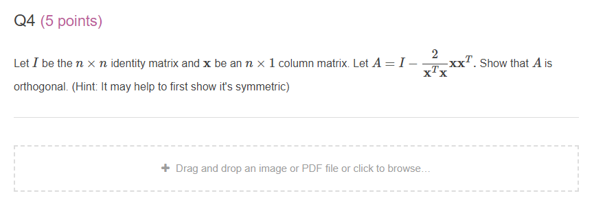Q4 (5 points) 2 Let I be the n x n identity