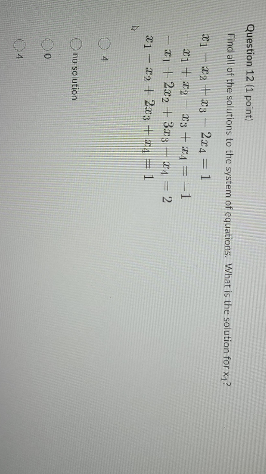 help please Question 12 (1 point) Find all of the