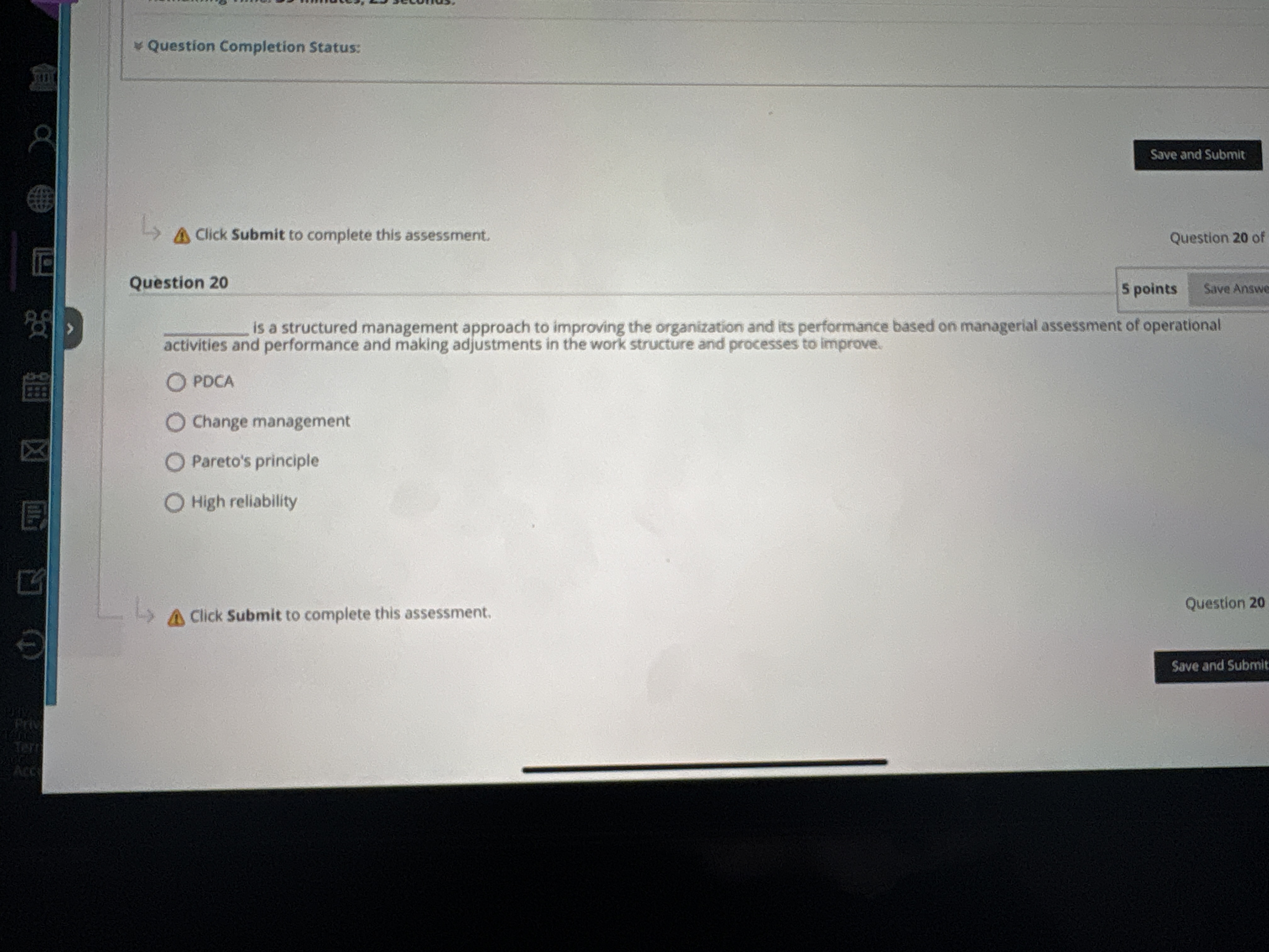 Question 2 0 is a structured management approach