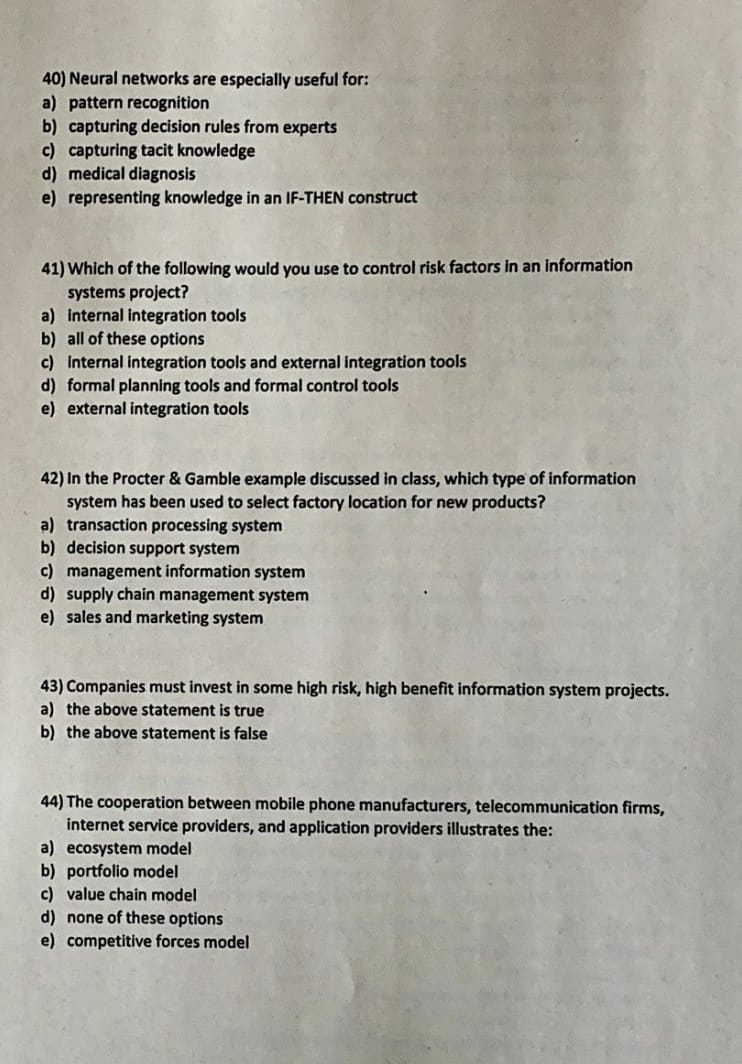 4 0 ) Neural networks are especially useful for: