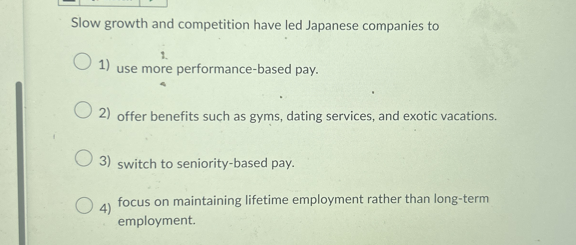 Slow growth and competition have led Japanese