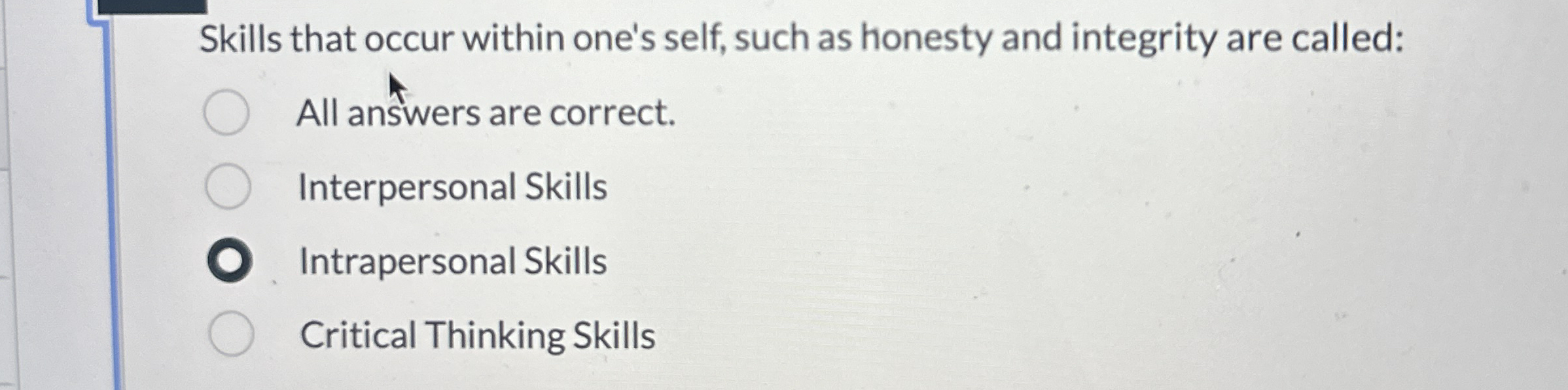 Skills that occur within one's self, such as