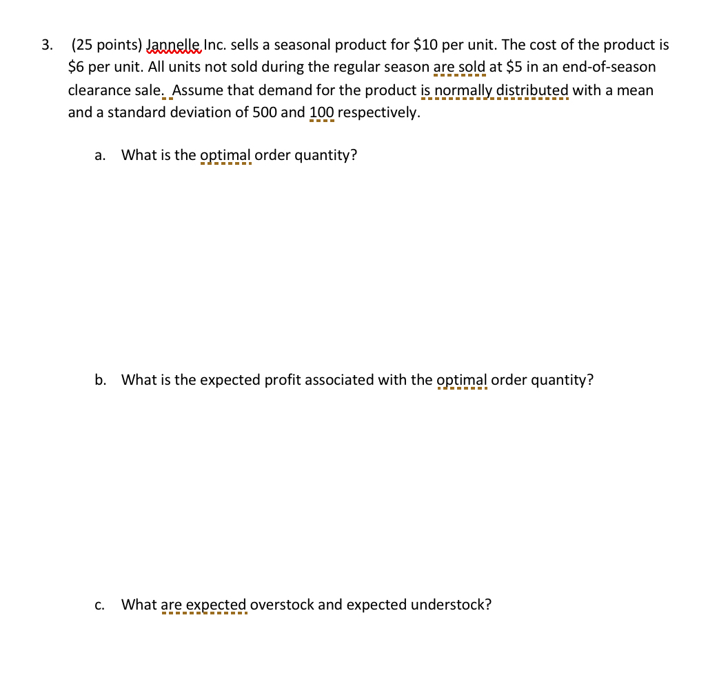 ( 2 5 points ) Jannelle Inc. sells a seasonal