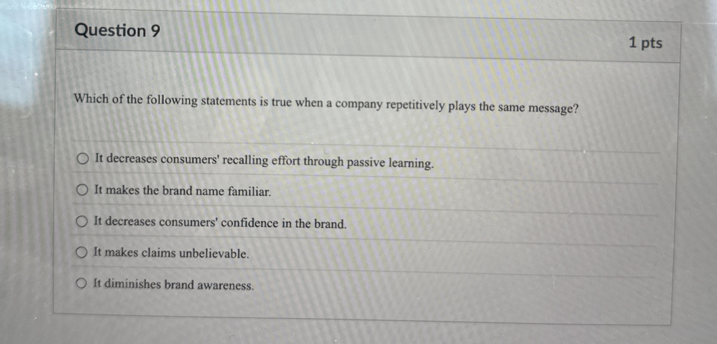 Question 9 1 pts Which of the following