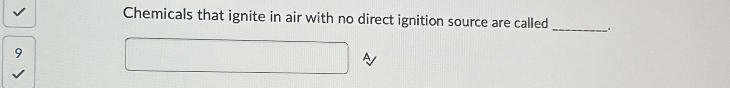 Chemicals that ignite in air with no direct
