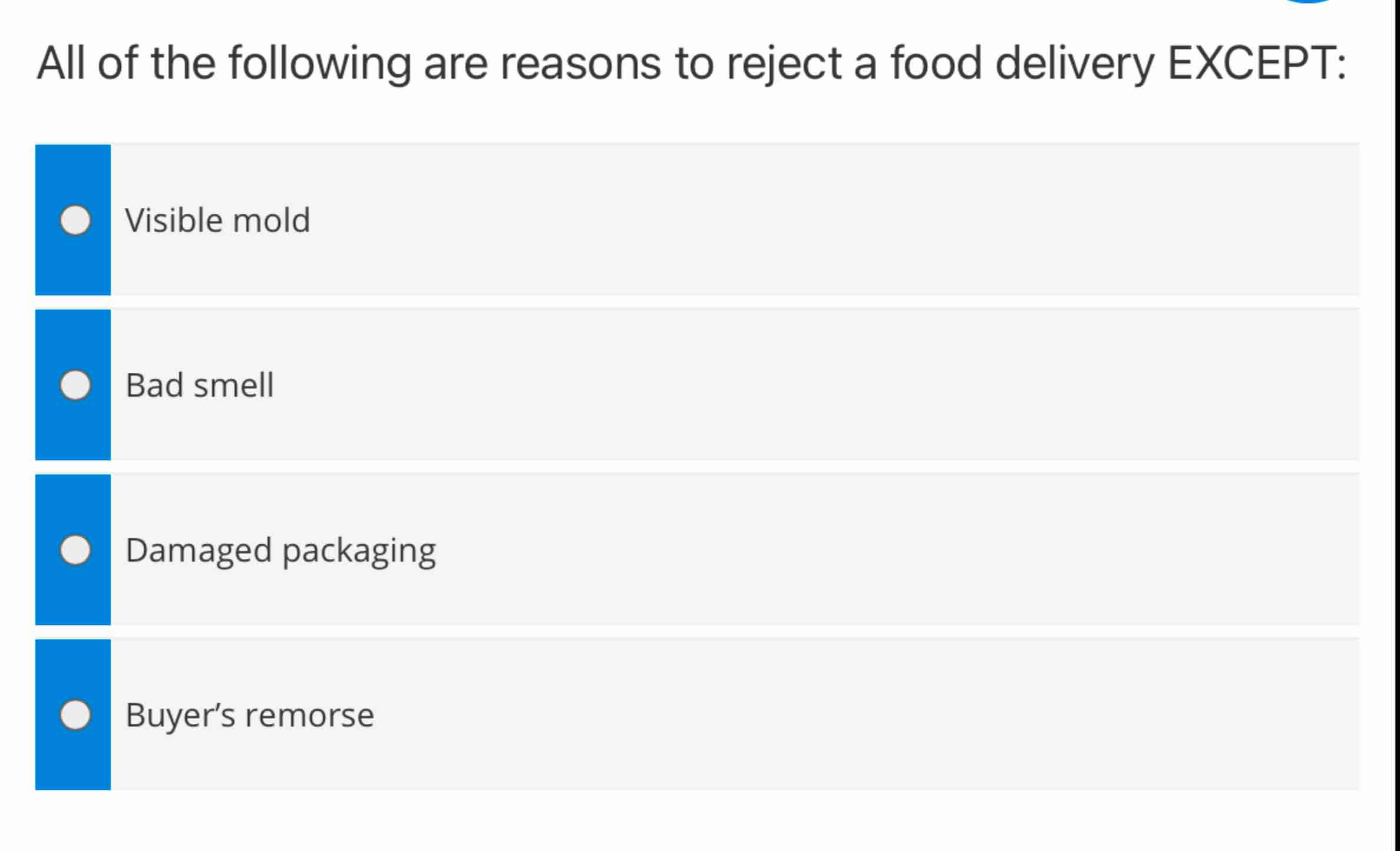 All of the following are reasons to reject a food