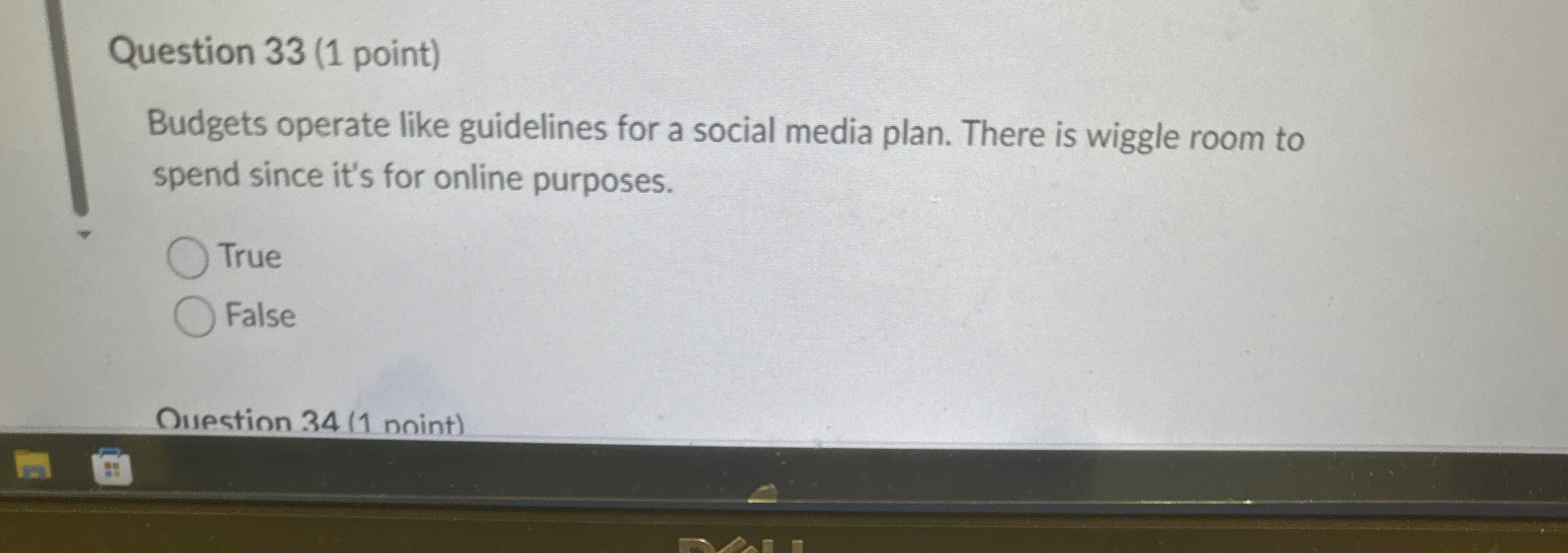 Question 3 3 ( 1 point ) Budgets operate like