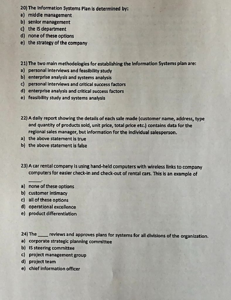 2 0 ) The Information Systems Plan is determined