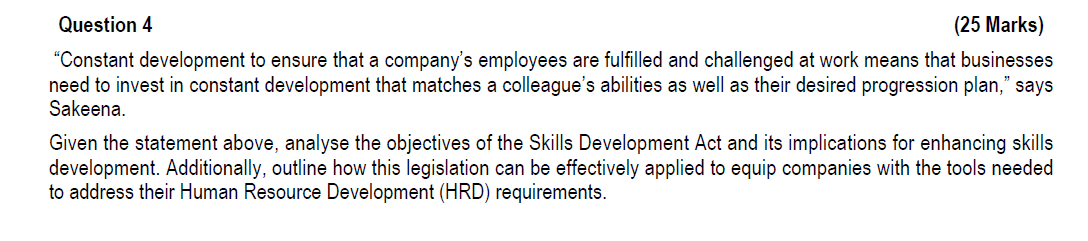 Question 4 ( 2 5 Marks ) "Constant development to