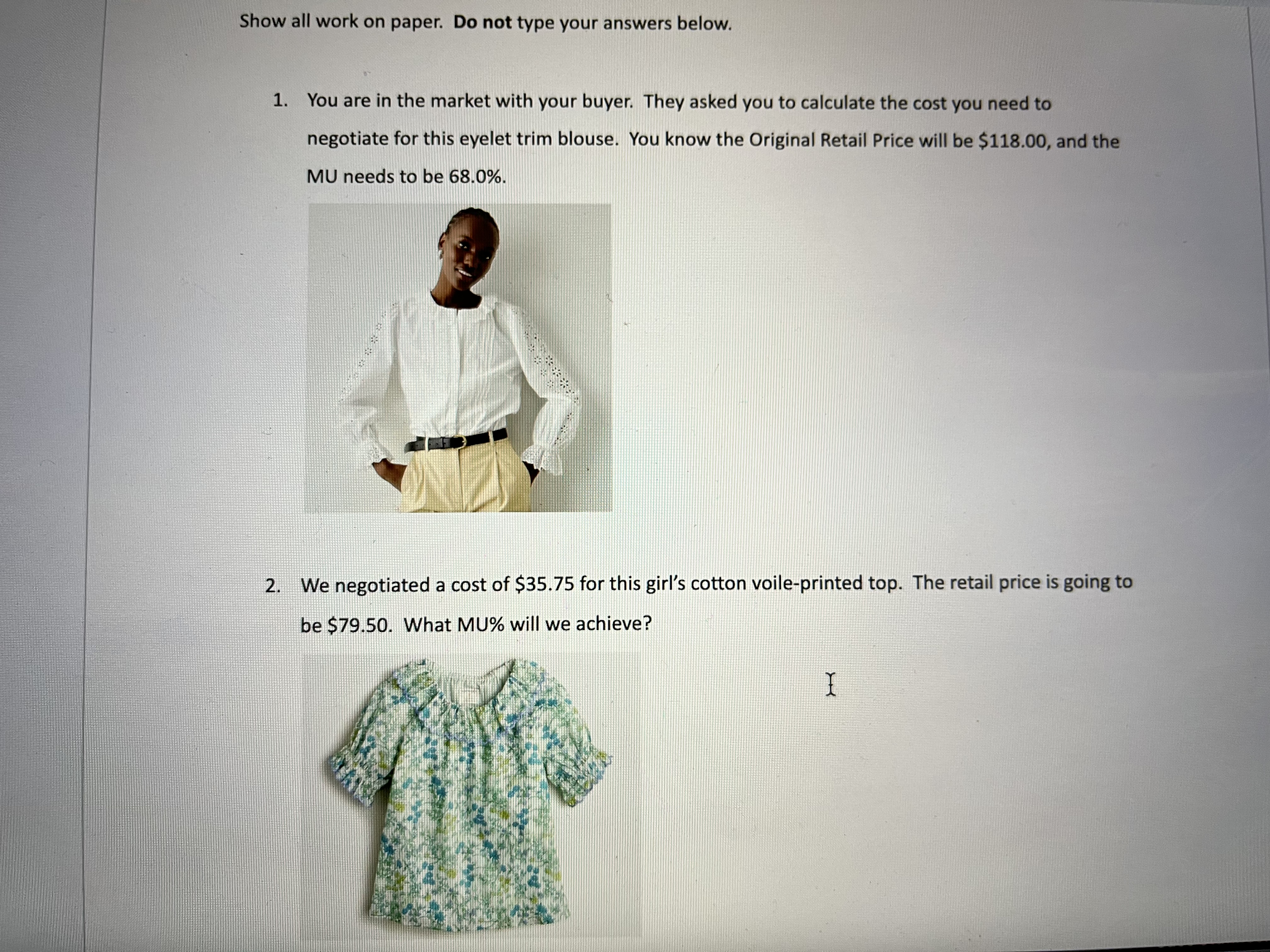 1 . You are in the market with your buyer. They