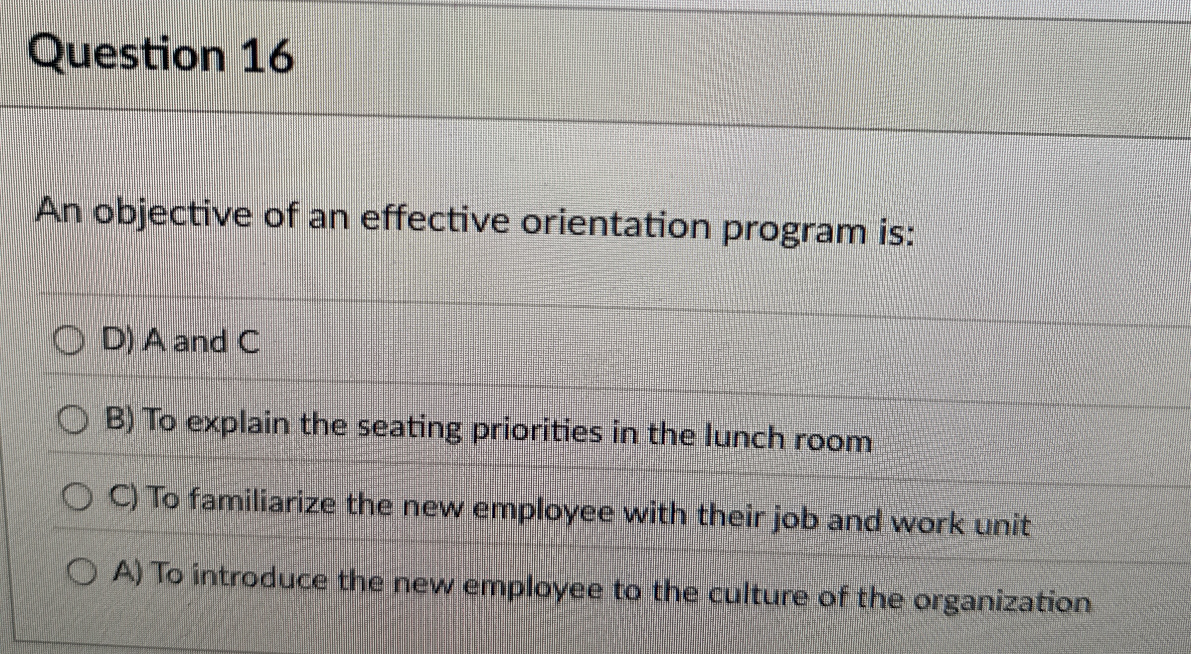 Question 1 6 An objective of an effective