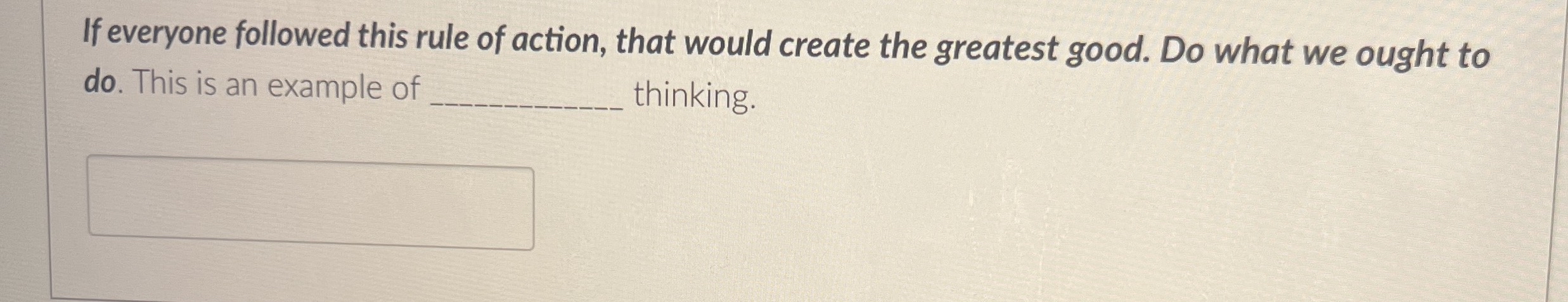 If everyone followed this rule of action, that