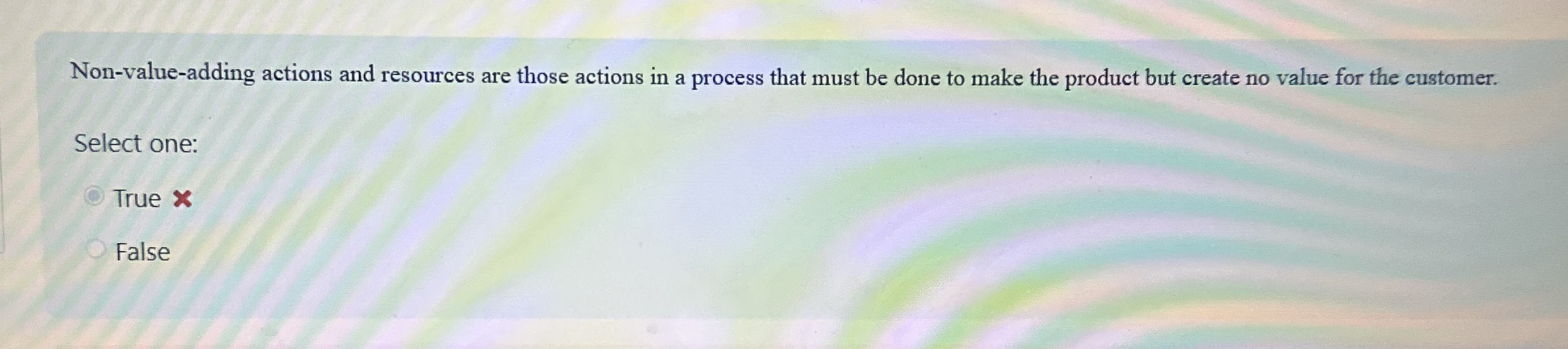 Non - value - adding actions and resources are