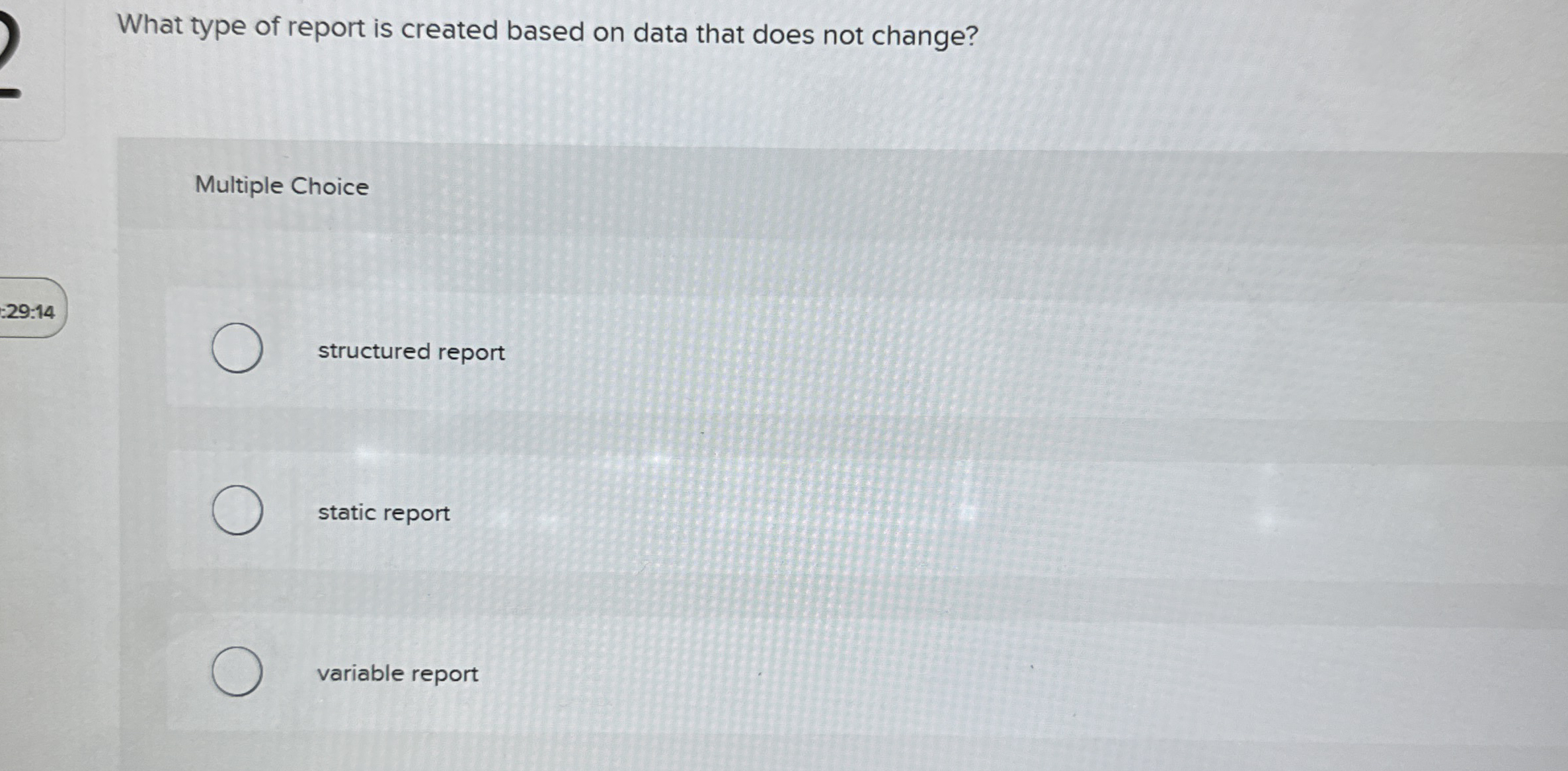 What type of report is created based on data that