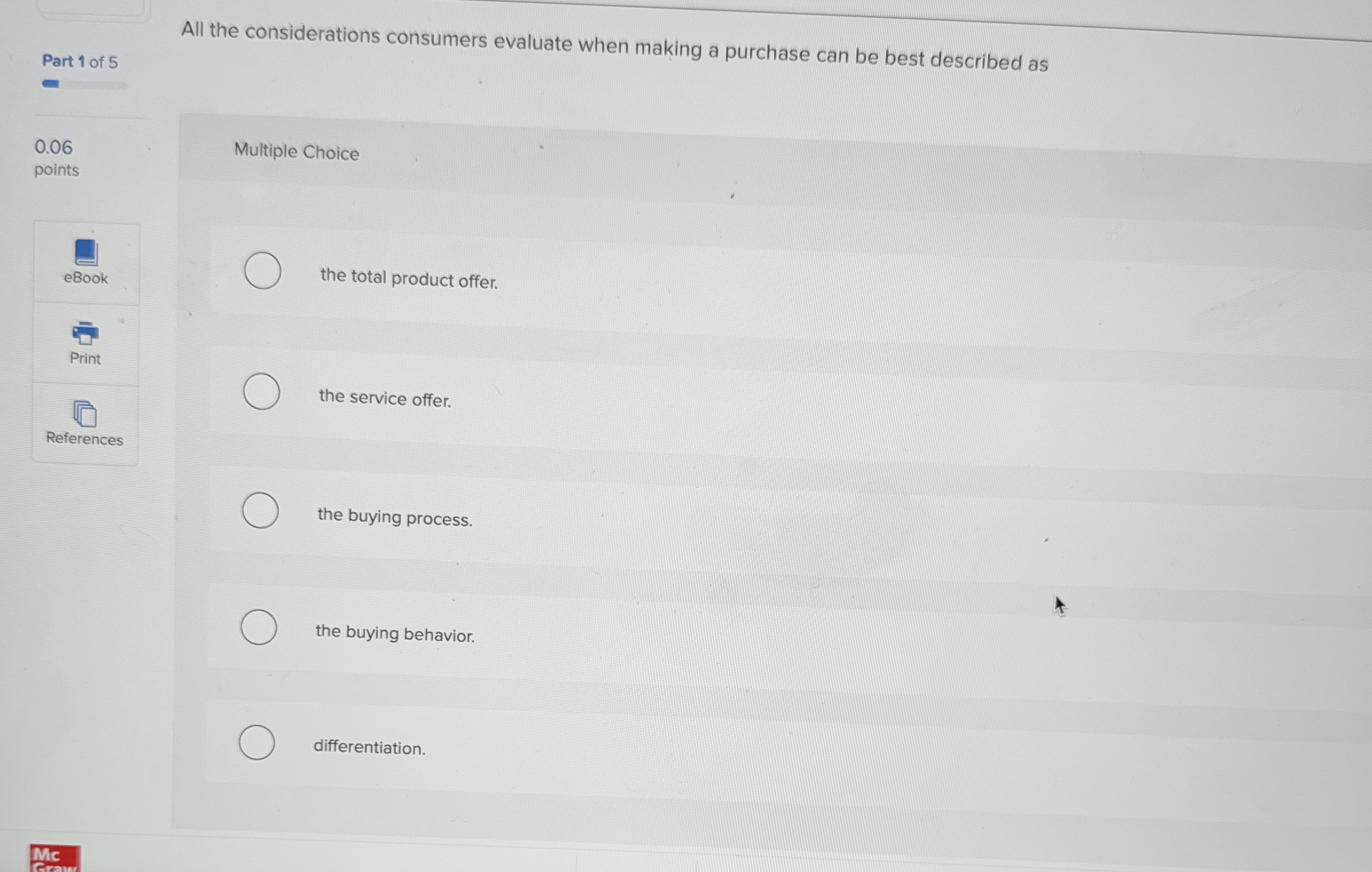 All the considerations consumers evaluate when