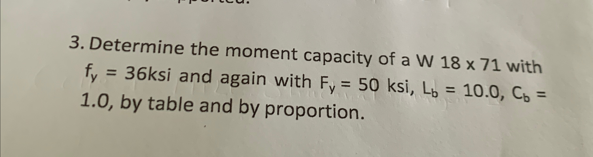 Determine the moment capacity of a W 1 8 7 1 with