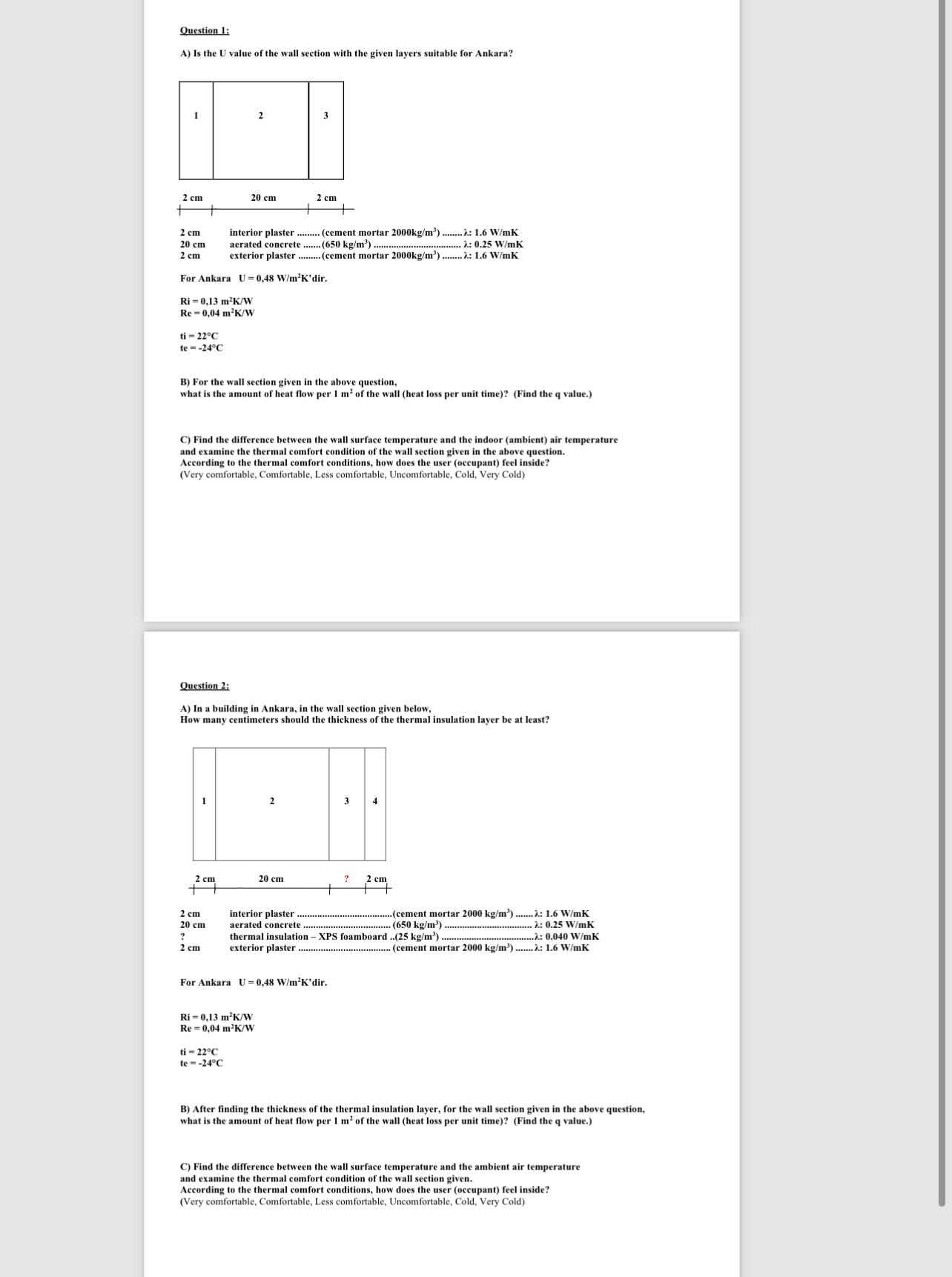 Question 1 : A ) Is the U value of the wall
