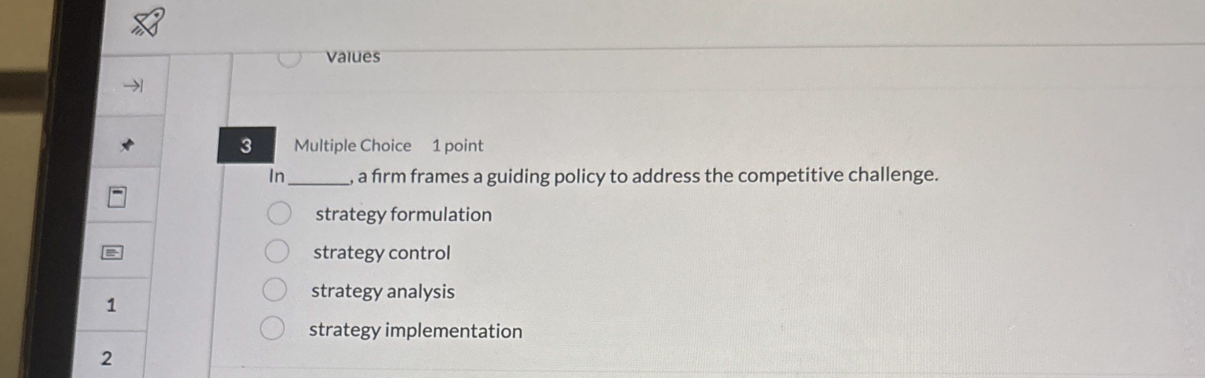 3 Multiple Choice 1 point In a firm frames a