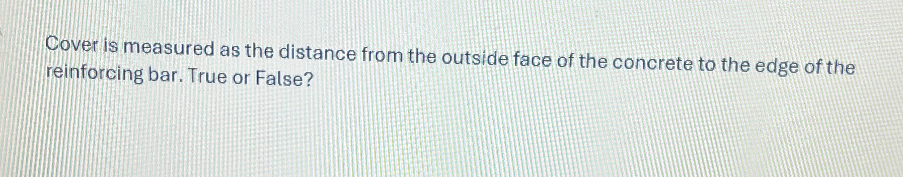 Cover is measured as the distance from the